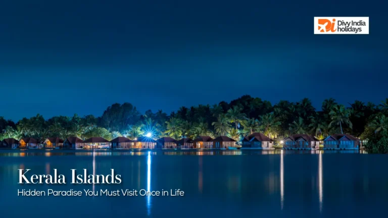 Kerala Islands – Hidden Paradise You Must Visit Once in Life