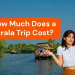 How Much Does a Kerala Trip Cost?